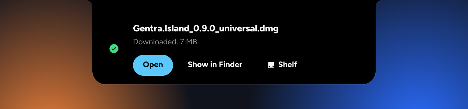A finished download on the island with Open, Show in Finder, and Shelf